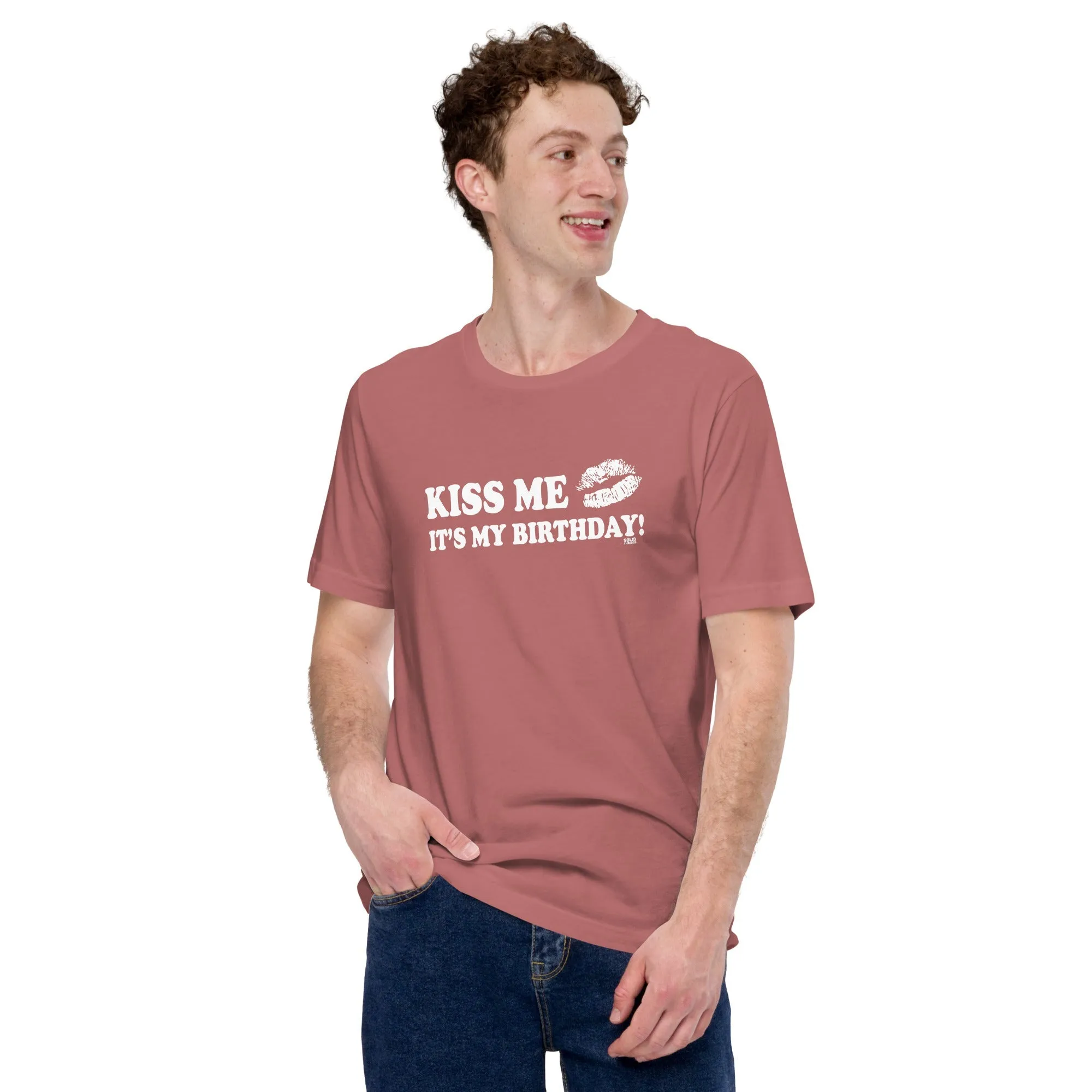 Kiss Me It's My Birthday Soft Style T-Shirt